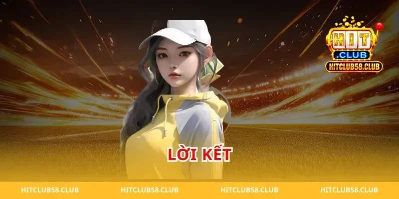 Lời Kết