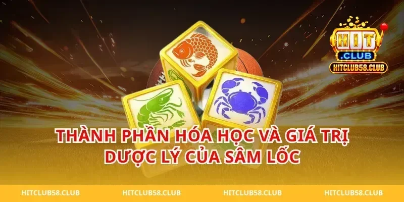 Thành Phần Hóa Học Và Giá Trị Dược Lý Của Sâm Lốc