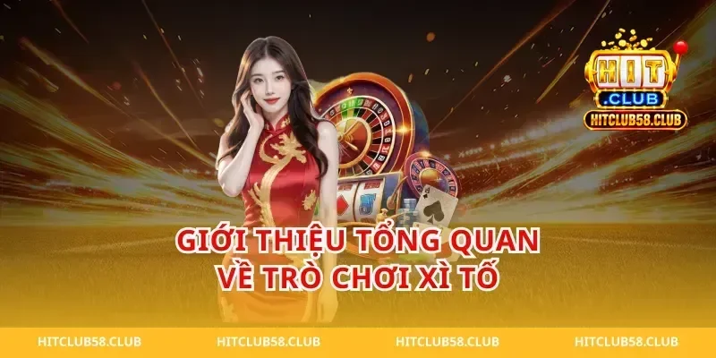Giới thiệu tổng quan về trò chơi xì tố